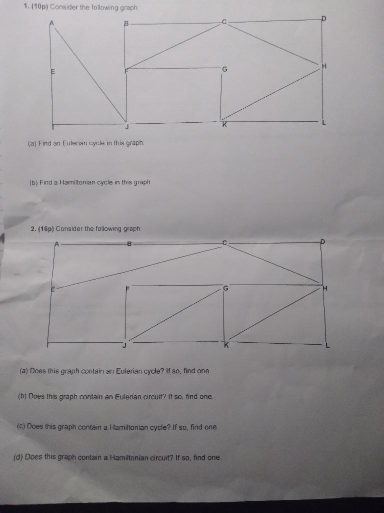 Solved 1. (10p) Consider the following graph B G (a) Find an | Chegg.com