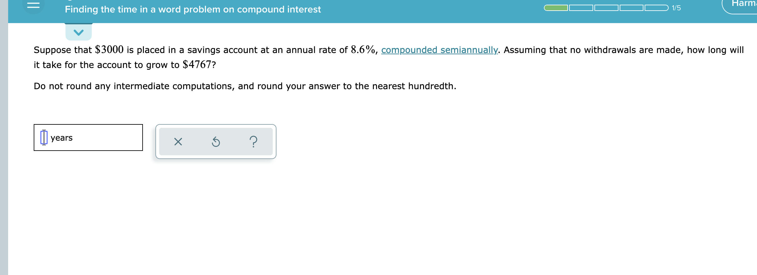 Solved Harmi 1/5 Finding the time in a word problem on | Chegg.com