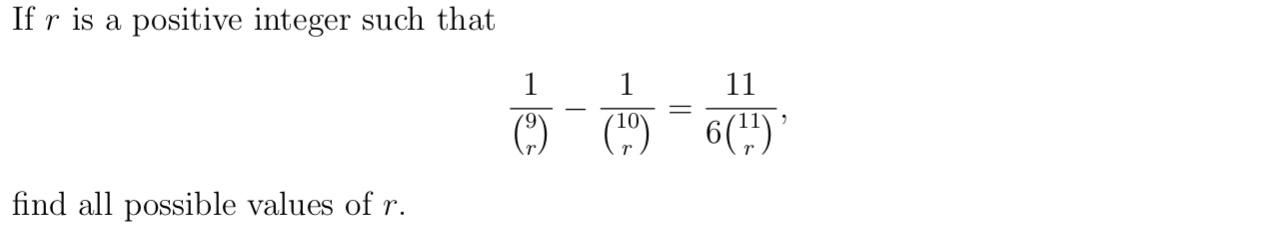 Solved If r is a positive integer such that 1 1 11 (*) | Chegg.com