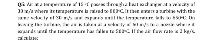 Q5: Air at a temperature of 15 °C passes through a | Chegg.com