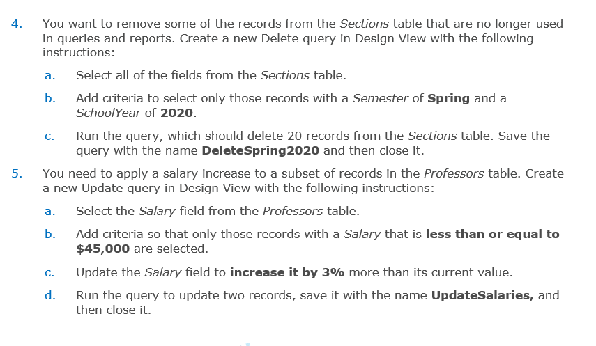 You want to remove some of the records from the | Chegg.com