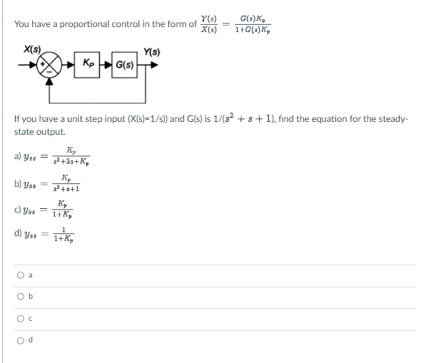 Solved Y() You have a proportional control in the form of | Chegg.com