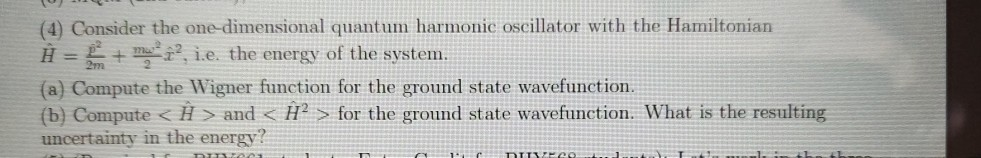 Solved (4) Consider the one-dimensional quantum harmonic | Chegg.com