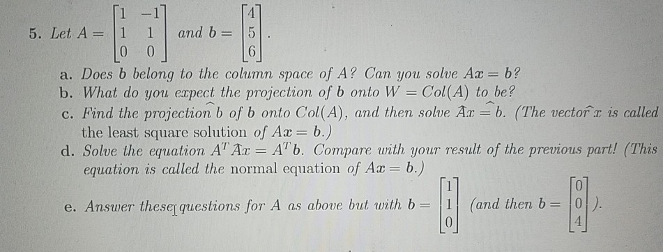 Solved ſi -17 5. Let A = 1 1 And B = LO O A. Does B Belong | Chegg.com