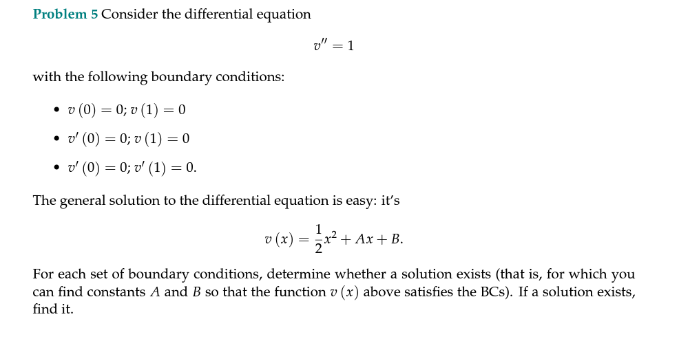 Solved Problem 5 Consider the differential equation v′′=1 | Chegg.com