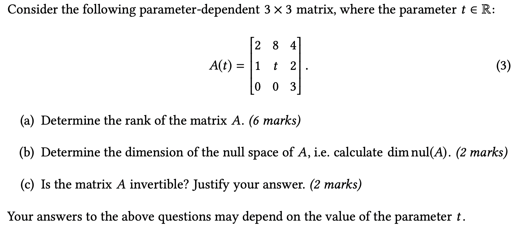 Solved Consider the following parameter-dependent 3×3 | Chegg.com