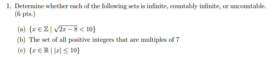 Solved 1. Determine whether each of the following sets is | Chegg.com