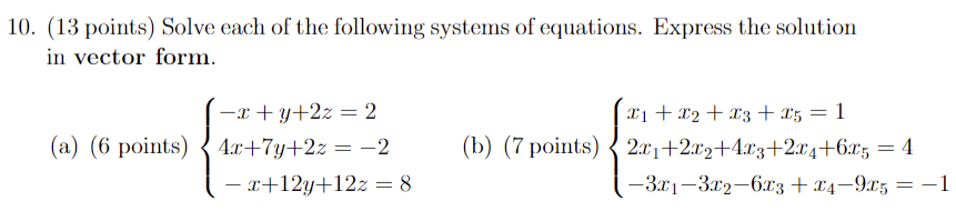 Solved 10. (13 points) Solve each of the following systems | Chegg.com