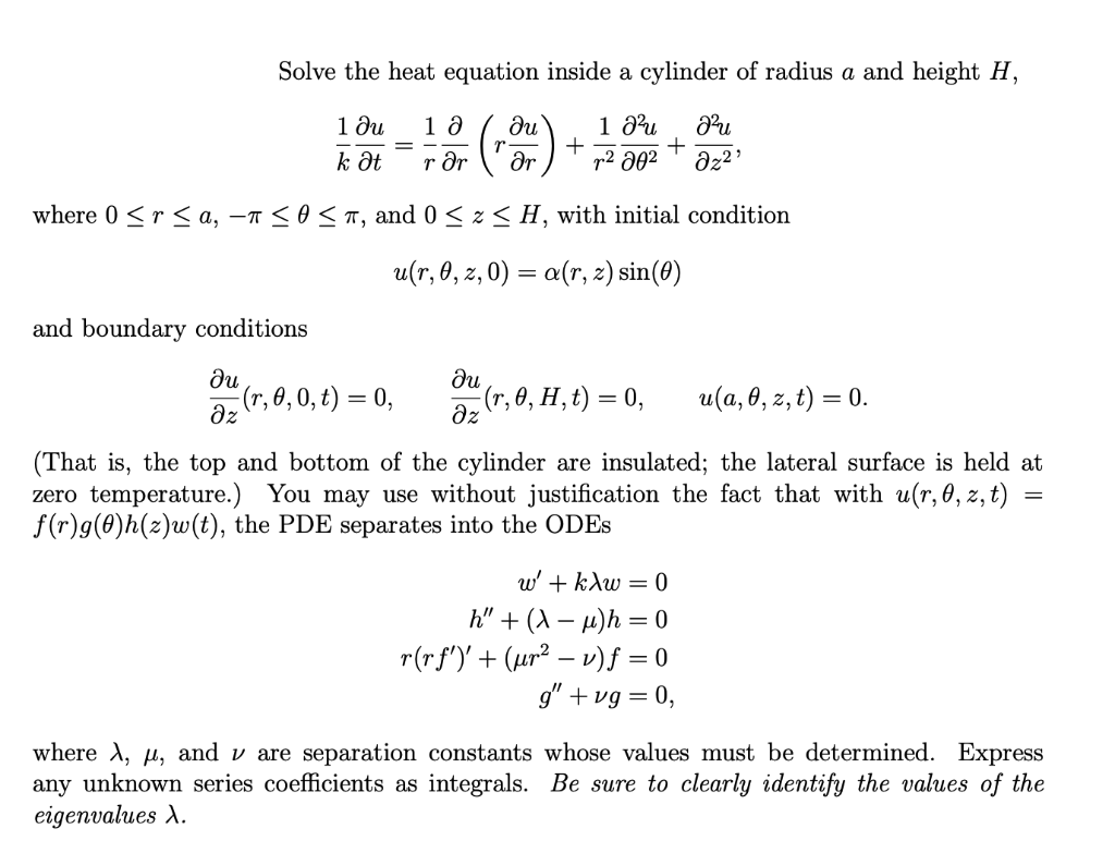 Solve The Heat Equation Inside A Cylinder Of Radiu Chegg Com