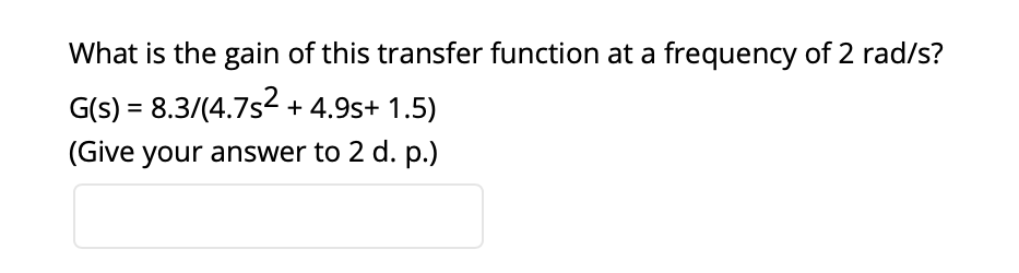 Solved What is the gain of this transfer function at a | Chegg.com