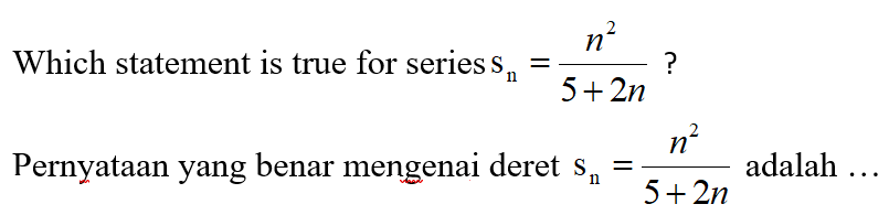 Solved N² = 11 5+2n Which Statement Is True For Series S 