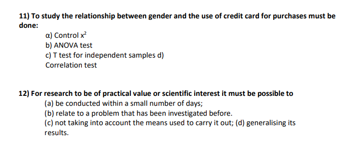 Solved 11) To study the relationship between gender and the | Chegg.com