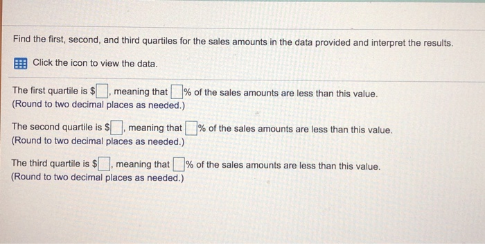 Solved Find The First, Second, And Third Quartiles For The | Chegg.com