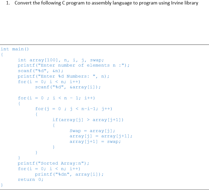 Solved 1. Convert the following C program to assembly | Chegg.com image.