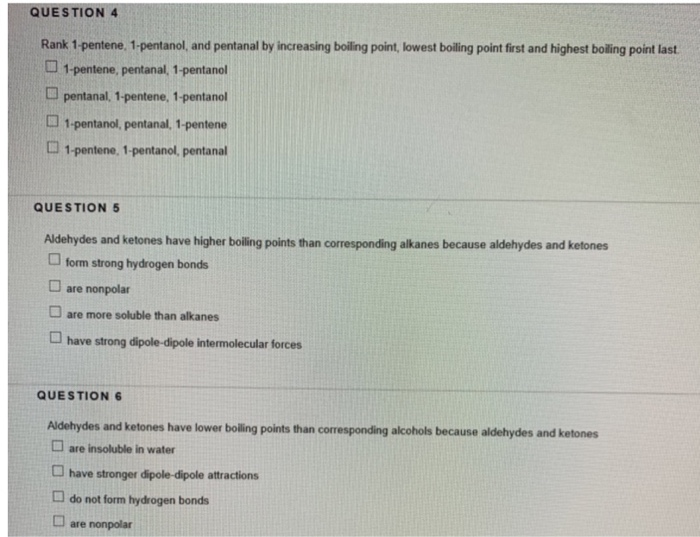 Solved QUESTION 4 Rank 1-pentene. 1-pentanol, and pentanal | Chegg.com