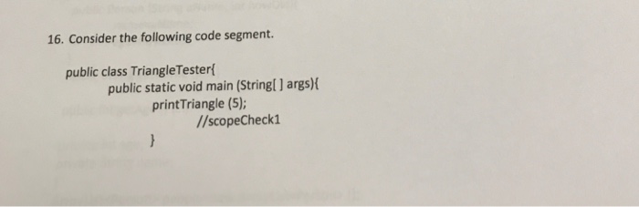 Solved 16. Consider the following code segment. public class | Chegg.com