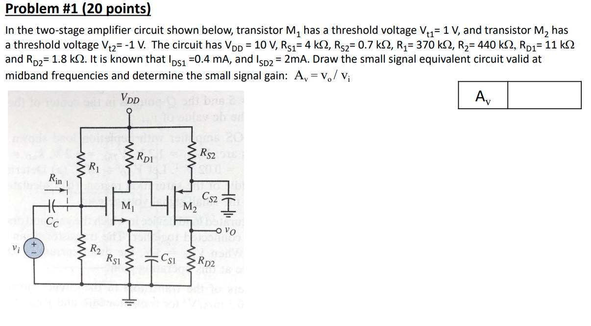 Solved Problem #1 (20 points) In the two-stage amplifier | Chegg.com
