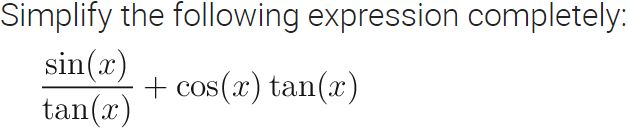 Solved simplify:I want to double check myself on this | Chegg.com