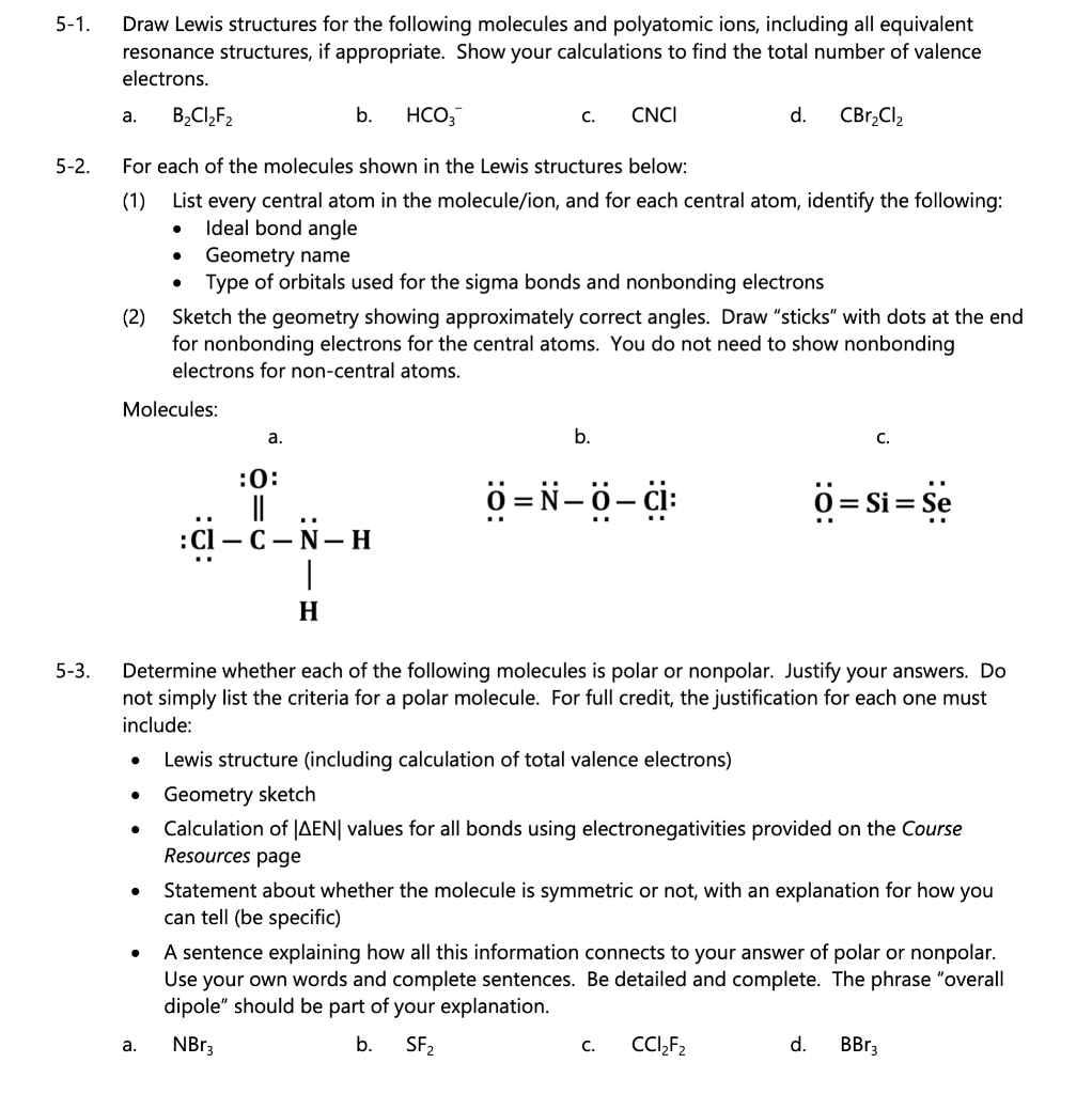 Solved 5 1 5 2 5 3 Draw Lewis Structures For The Fol