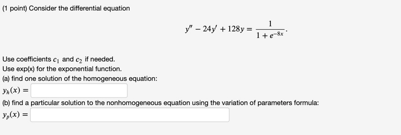 Solved (1 point) Consider the differential equation 1 y" - | Chegg.com