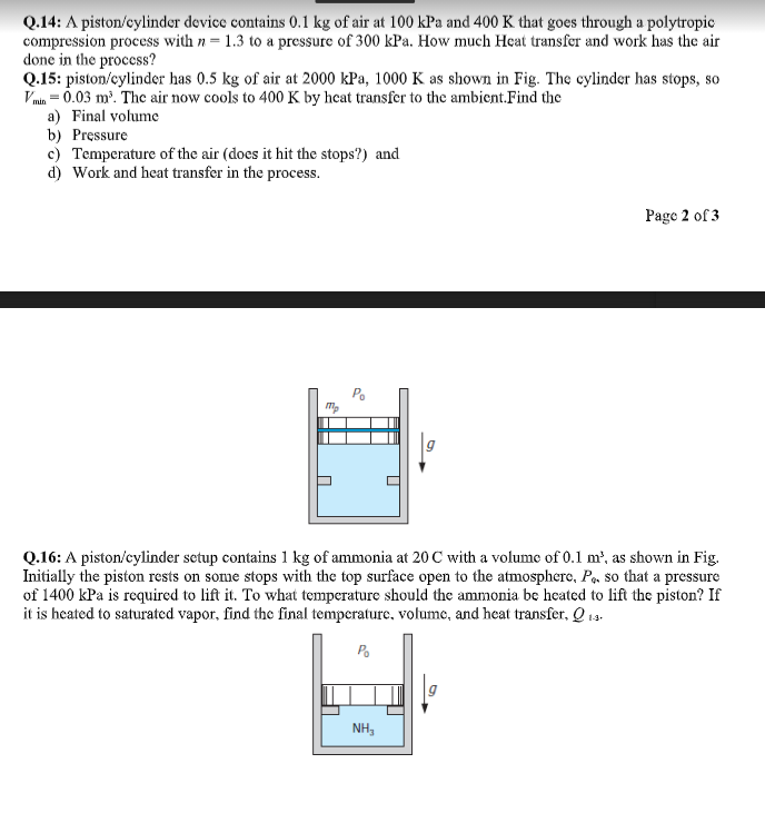 Solved Q.14 A piston/cylinder device contains 0.1 kg of air
