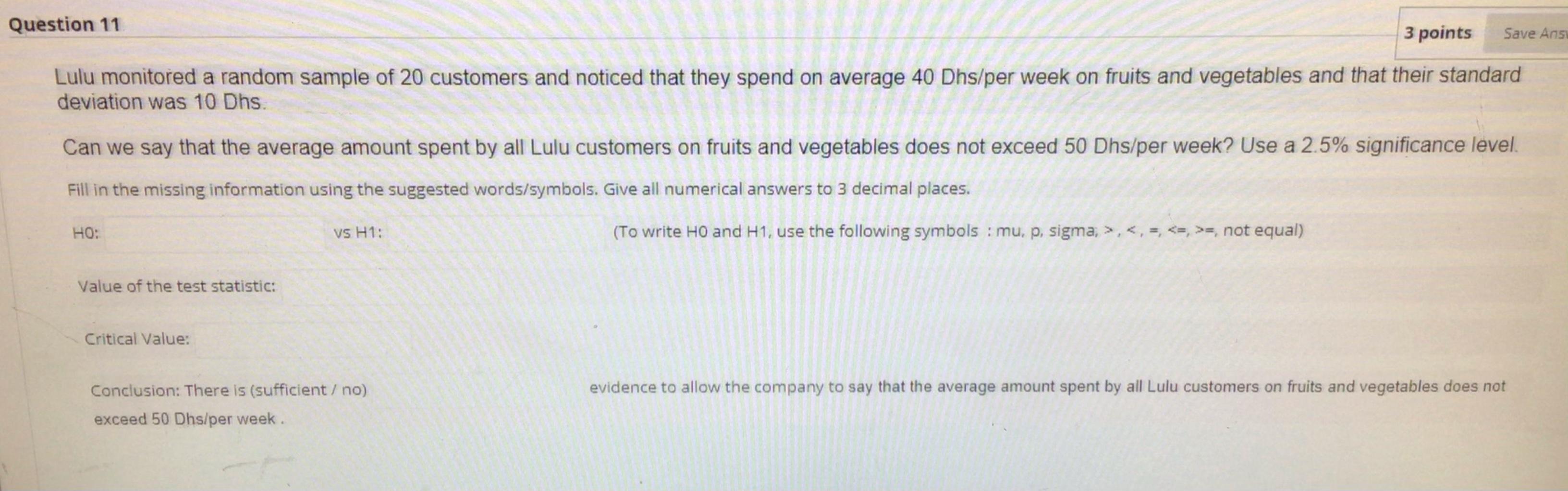 Solved Question 11 3 points Save Ans Lulu monitored a random | Chegg.com
