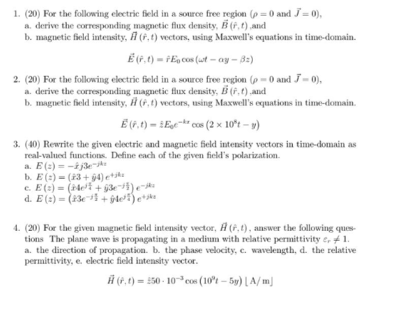 Solved 1. (20) For the following electric field in a source | Chegg.com