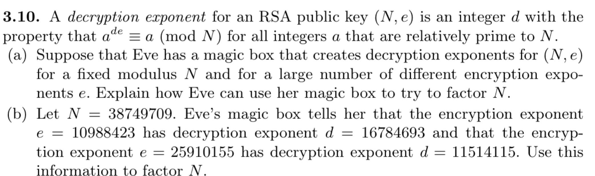 Solved 2 3.10. A decryption exponent for an RSA public key | Chegg.com