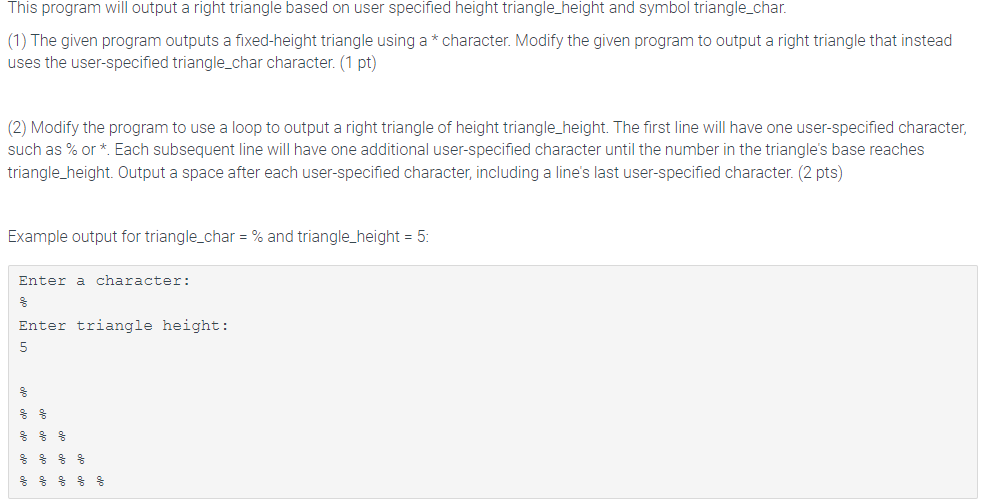 Solved This program will output a right triangle based on | Chegg.com