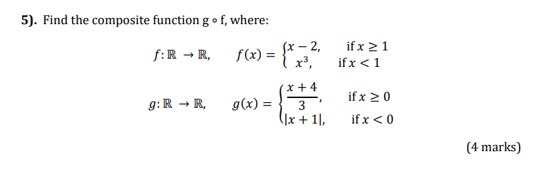 Solved 5). Find the composite function g∘f, where: | Chegg.com