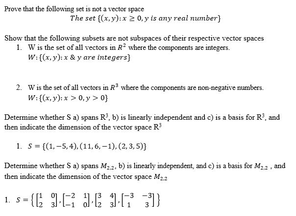 Solved Prove That The Following Set Is Not A Vector Space Chegg Com