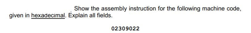 Solved Show the assembly instruction for the following | Chegg.com