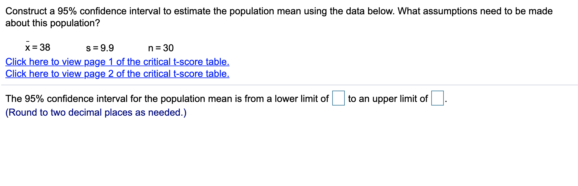 Solved Construct a 95% confidence interval to estimate the | Chegg.com