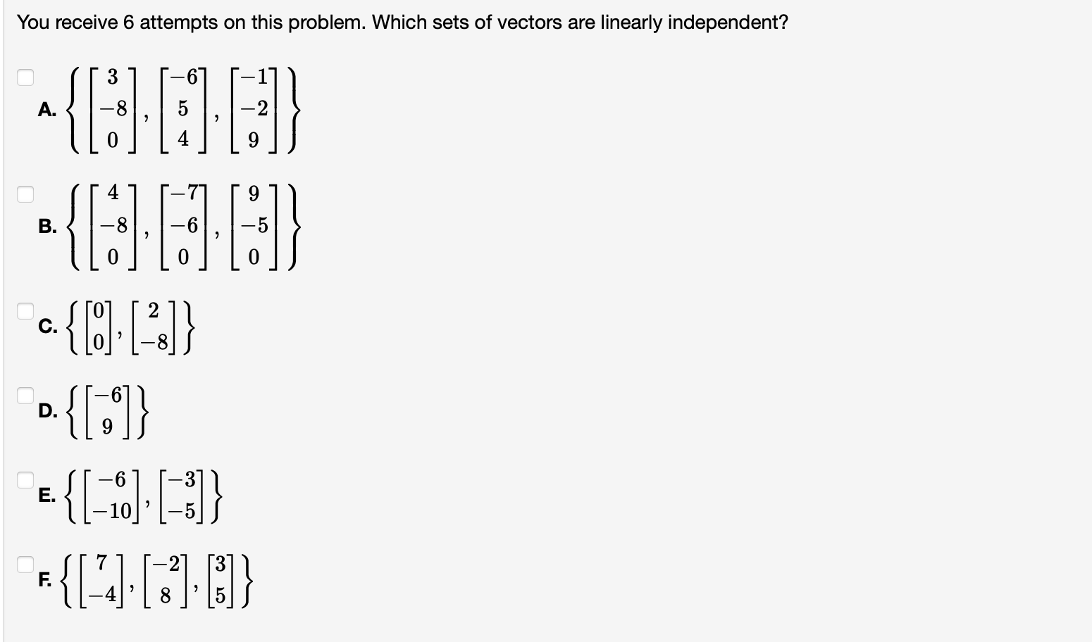 Solved You receive 6 attempts on this problem. Which sets of | Chegg.com