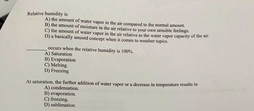 Solved Relative humidity is A) the amount of water vapor in | Chegg.com