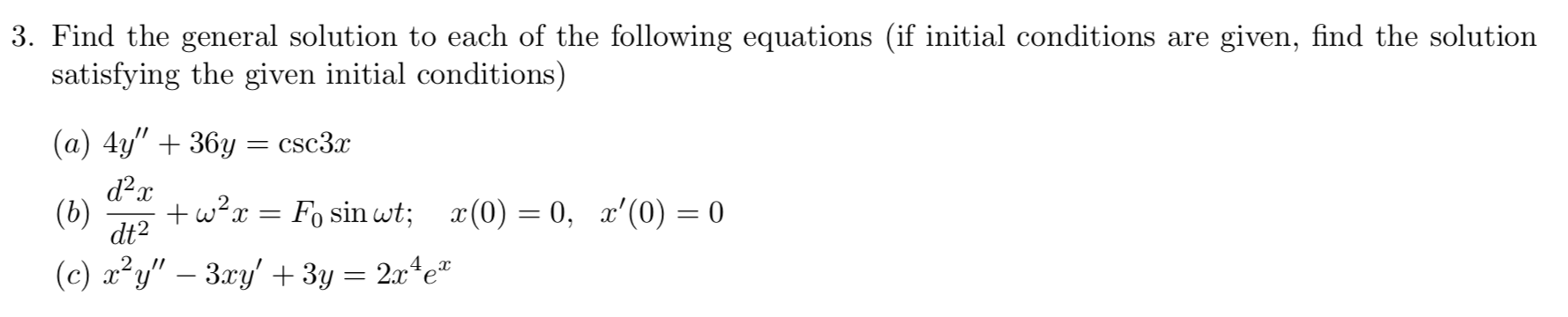 Solved 3. Find the general solution to each of the following | Chegg.com