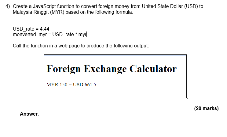 Solved 4) Create a JavaScript function to convert foreign | Chegg.com