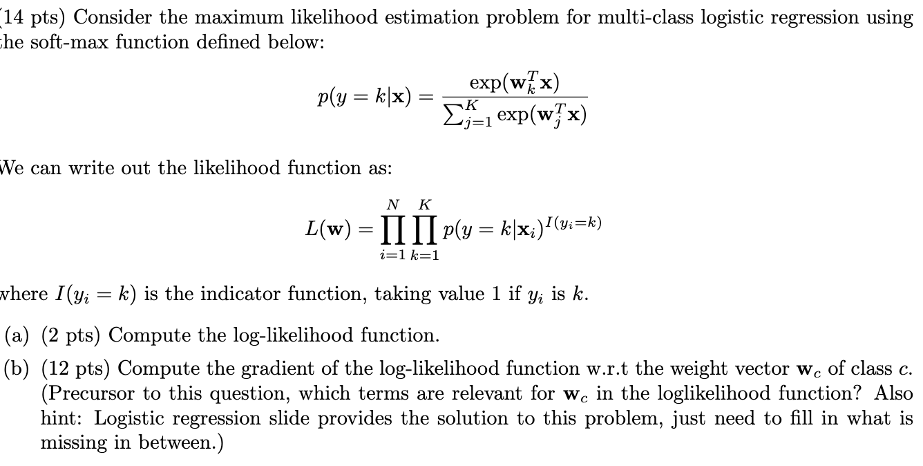 Solved 14 pts) Consider the maximum likelihood estimation | Chegg.com