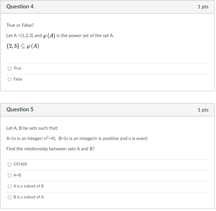 Solved Question 4 1 pts True or False? Let A ={1,2,3} and 5 | Chegg.com
