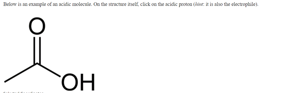 Solved Below is an example of an acidic molecule. On the | Chegg.com