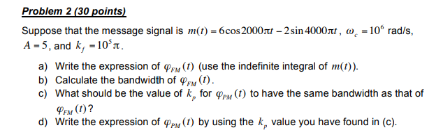 Solved Problem 2 (30 points) Suppose that the message signal | Chegg.com