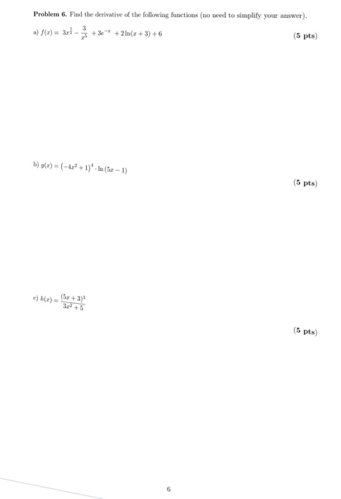 Solved Problem 6. Find the derivative of the following | Chegg.com