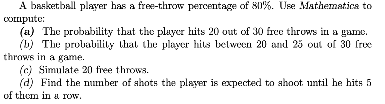 Solved A basketball player has a free-throw percentage of | Chegg.com