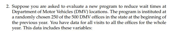 Solved 2. Suppose you are asked to evaluate a new program to | Chegg.com