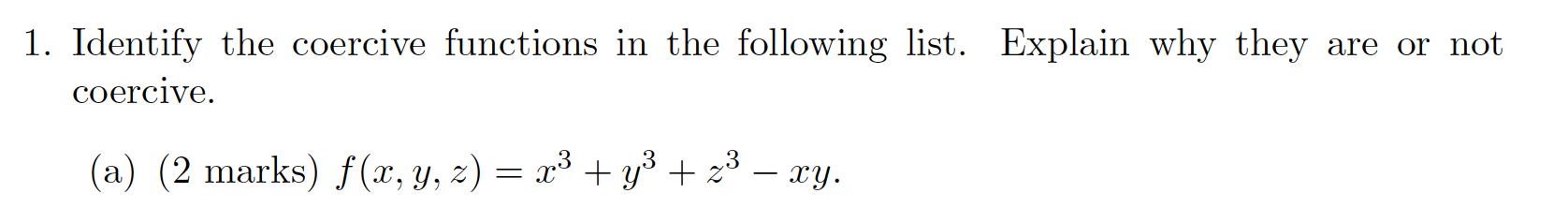 Solved 1. Identify the coercive functions in the following | Chegg.com