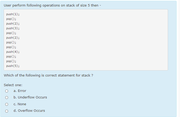 Solved User perform following operations on stack of size 5 | Chegg.com