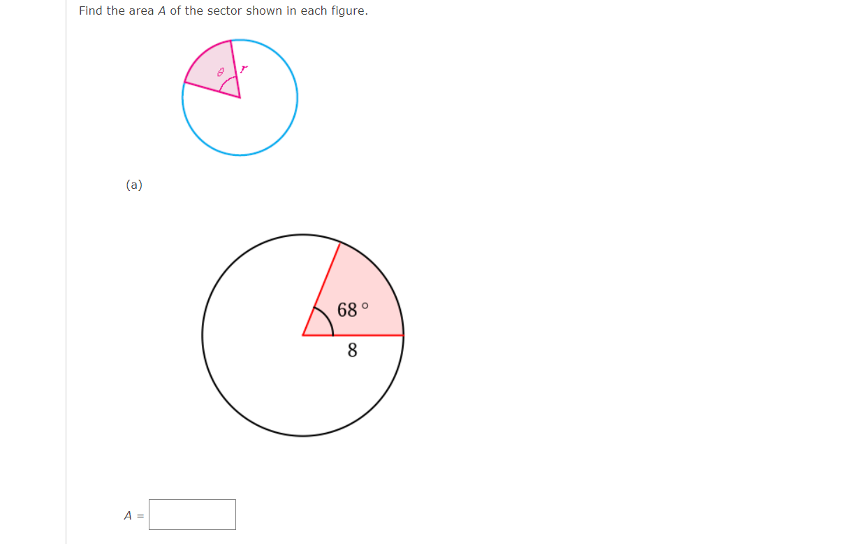 Solved Find the area A ﻿of the sector shown in each | Chegg.com