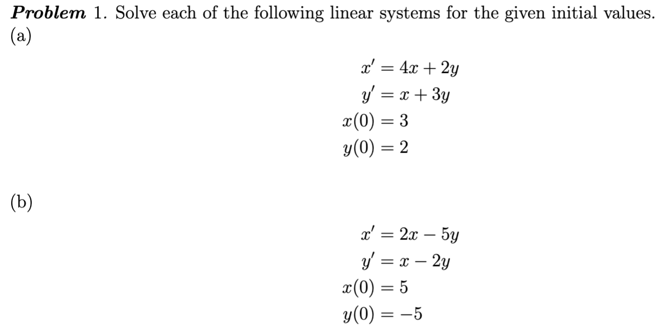 Solved Problem 1. ﻿Solve Each Of The Following Linear | Chegg.com