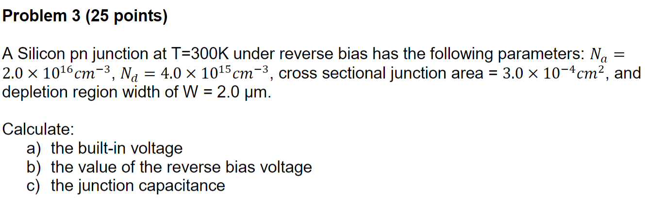 Solved A Silicon pn junction at T=300 K under reverse bias | Chegg.com