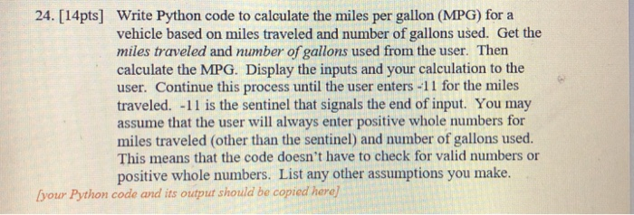 Solved 24. [14pts] Write Python code to calculate the miles | Chegg.com